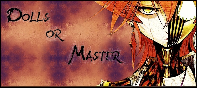 Dolls or Master